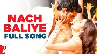 Nach Baliye Song  Bunty Aur Babli  Abhishek Bachchan Rani Mukerji  ShankarEhsaanLoy  Gulzar [upl. by Enelyw23]