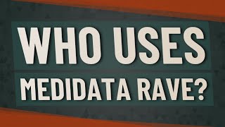 Who uses Medidata Rave [upl. by Azaria]