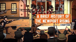 What was the Newport Rising  A brief history of the Newport Rising 1839 [upl. by Plantagenet]