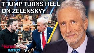 Jon Stewart on Trump’s Heel Turn on Zelenskyy In Favor of Putin’s New World Order  The Daily Show [upl. by Zelde]