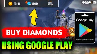 How To Buy Diamonds In Free Fire Using Google Play  TopUp Free Fire Diamonds With Google Play Card [upl. by Zales980]