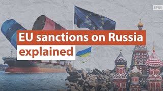 EU sanctions on Russia explained [upl. by Aicetel]