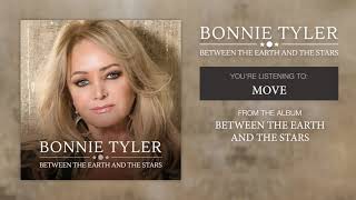 Bonnie Tyler  Move Official Audio [upl. by Domph654]