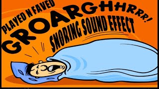 Snoring Sound Effects  Funny Snoring Sounds  Silly Loud Snoring Sounds  Royalty Free [upl. by Sucramrej388]