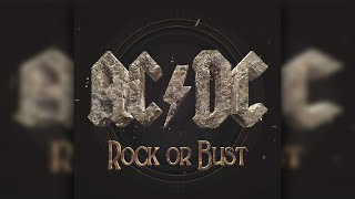 ACDC  Rock Or Bust Full Album [upl. by Ahsinej]