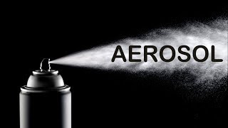 Aerosol [upl. by Kcerred]