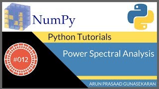 NumPy Tutorials  012  Power Spectrum Analysis [upl. by Libre770]