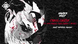 Xavier Wulf  Chaos Castle Feat Eddy Baker Chris Travis amp Bones Official Audio [upl. by Marla512]