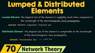 Lumped and Distributed Elements [upl. by Atiruam]