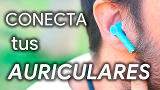 CONECTA ASÍ tus AURICULARES INALÁMBRICOS con tu MÓVIL [upl. by Nalehp93]