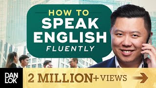 Speak English Fluently  The 5 Steps To Improve Your English Fluency [upl. by Zia]