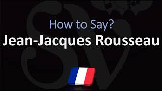 How to Pronounce JeanJacques Rousseau CORRECTLY French Pronunciation [upl. by Wiersma]