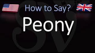 How to Pronounce Peony CORRECTLY [upl. by Anisamot901]