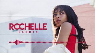 Rochelle  2SHOTS Official [upl. by Nylzaj]