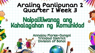 Araling Panlipunan 2Quarter 1Week 3 [upl. by Waters331]