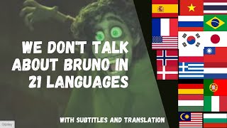 We Dont Talk About Bruno in 21 Languages SampT [upl. by Milak]