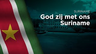 National Anthem of Suriname  God zij met ons Suriname  Opo kondreman Bilingual [upl. by Melburn]