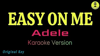 Easy On Me  Adele Karaoke Version [upl. by Erickson]