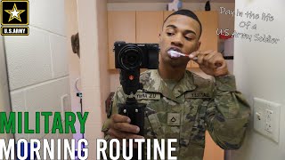 Military Morning Routine  Day in the Life of a Army Soldier [upl. by Eityak]