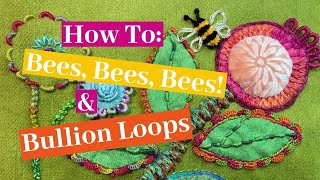 How To Make Bullion Loops amp Bumble Bees [upl. by Ludwog45]