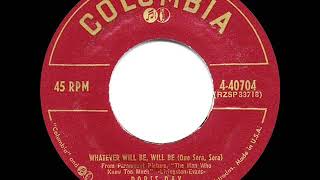 1956 HITS ARCHIVE Whatever Will Be Will Be Que Sera Sera  Doris Day a 2 record [upl. by Naelopan]