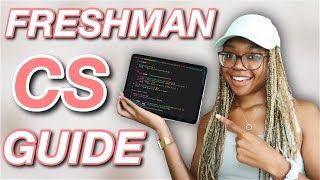 Freshman Guide To COMPUTER SCIENCE What To Expect Your First Year [upl. by Ruby]