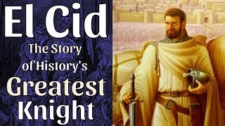 El Cid  The Story of Historys Greatest Knight [upl. by Kravits]