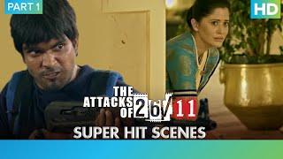 The Attacks Of 26\11  Part 1  Nana Patekar Ram Gopal Varma [upl. by Doughman]