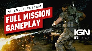 Aliens Fireteam  Exclusive 25 Minutes of Gameplay  IGN First [upl. by Adnaw]