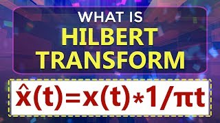 What is Hilbert Transform  Learn Basics of Signals amp Systems  ECE  EEE  Engineering Concepts [upl. by Aneehsar]