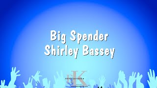 Big Spender  Shirley Bassey Karaoke Version [upl. by Ainex498]