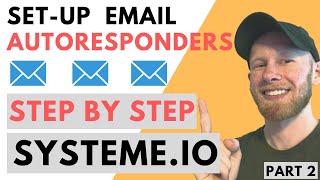 How To Set Up Email Autoresponders with Systeme [upl. by Palila185]