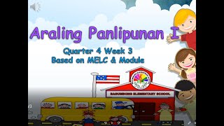 ARALING PANLIPUNAN 1 QUARTER 4 WEEK 3 [upl. by Bobker]