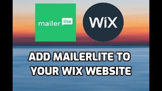 How to add Mailerlite to your Wix Website [upl. by Normand]