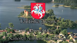 National Anthem Lithuania  Tautiška giesmė [upl. by Nnaeirelav]