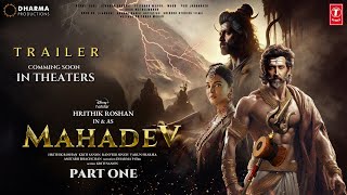 Mahadev Part One  HINDI Trailer  Hrithik Roshan  Aishwarya Rai Bachchan Amitabh B Mohit Raina [upl. by Guglielma]