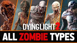 All Zombie Types In Dying Light 2  Special Mutations Showcase With Gameplay  2022 [upl. by Saticilef697]