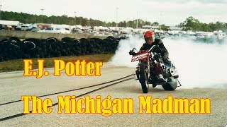 EJ Potter the Michigan Madman [upl. by Hallimaj]