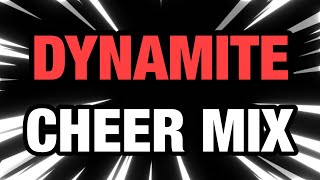 Cheer Mix  quotDynamitequot [upl. by Heman]