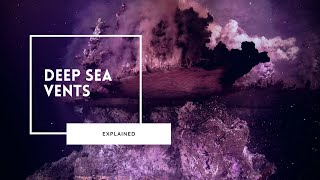 Alien World of Deep Sea Vents [upl. by Eentirb]