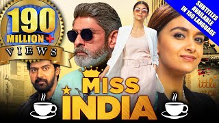 Miss India 2021 New Released Hindi Dubbed Movie  Keerthy Suresh Jagapathi Babu Rajendra Prasad [upl. by Ailedamla]