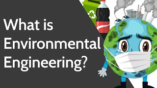 What is Environmental Engineering [upl. by Ailedua]