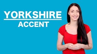 Yorkshire Accent  Learn English Like A Native [upl. by Ellenoj]