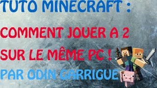 Tuto minecraft comment jouer à 2 sur le même PC [upl. by Neliak]