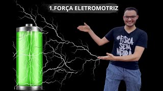 1 Força eletromotriz [upl. by Lehcor]