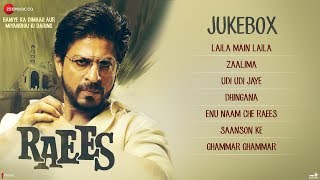 Raees  Full Movie Audio Jukebox  Shah Rukh Khan amp Mahira Khan [upl. by Nojram]