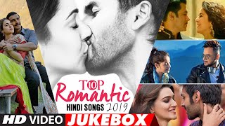 Top 10 Romantic Hindi Songs 2019  Video Jukebox  New Hindi Love Songs  BOLLYWOOD ROMANTIC JUKEBOX [upl. by Ayekel]