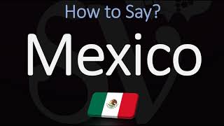 How to Pronounce Mexico CORRECTLY Spanish amp English Pronunciation [upl. by Mcevoy342]