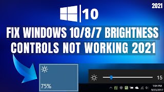 Windows 10 Brightness Problem Fix  Brightness Not Working in Windows 10 Laptop amp PC  2021 [upl. by Constantine328]