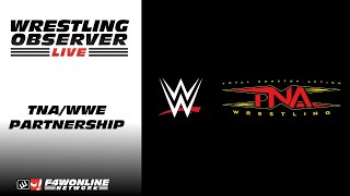 WWE amp TNA announce partnership  Wrestling Observer Live [upl. by Etnauj]